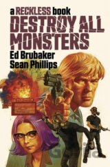 Destroy All Monsters: A Reckless Book