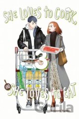 She Loves to Cook, and She Loves to Eat, Vol. 3