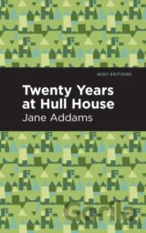 Twenty Years at Hull-House