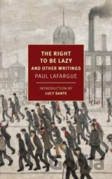 The Right to Be Lazy