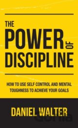 The Power of Discipline