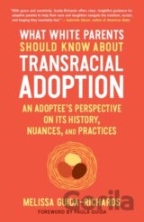 What White Parents Should Know About Transracial Adoption