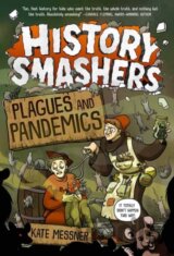 History Smashers: Plagues and Pandemics
