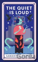 The Quiet is Loud