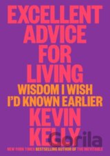 Excellent Advice for Living