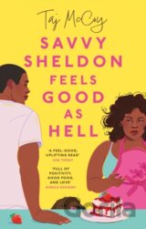 Savvy Sheldon Feels Good As Hell