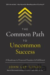 The Common Path to Uncommon Success