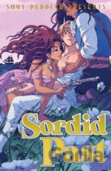Smut Peddler Presents: Sordid Past