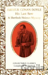 His Last Bow (A Sherlock Holmes Mystery)