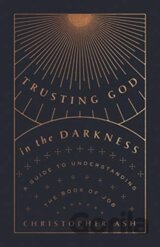 Trusting God in the Darkness