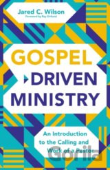 Gospel-Driven Ministry