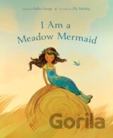 I Am a Meadow Mermaid