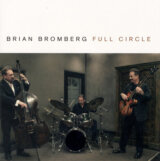 Brian Bromberg: Full Circle