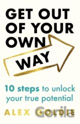 Get Out of Your Own Way