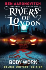 Rivers of London Vol. 1: Body Work Deluxe Writers' Edition