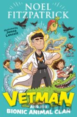 Vetman and his Bionic Animal Clan