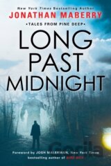 Long Past Midnight