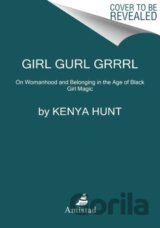 Girl Gurl Grrrl