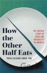 How the Other Half Eats