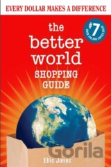 The Better World Shopping Guide: 7th Edition