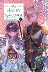 My Happy Marriage, Vol. 4 (light novel)