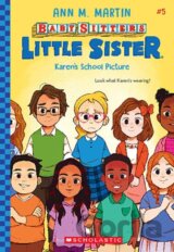 Karen's School Picture (Baby-Sitters Little Sister #5)