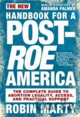 The New Handbook For A Post-Roe America