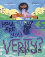 How Are You, Verity?