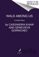 Walk Among Us