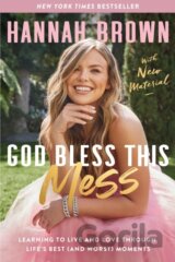 God Bless This Mess