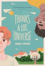 Thanks a Lot, Universe