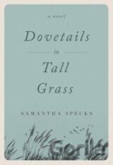 Dovetails in Tall Grass