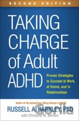 Taking Charge of Adult ADHD, Second Edition