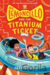Mr. Lemoncello and the Titanium Ticket