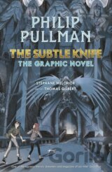 The Subtle Knife: The Graphic Novel