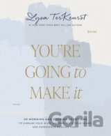 You're Going to Make It