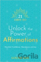 21 Days to Unlock the Power of Affirmations