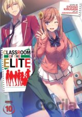 Classroom of the Elite (Light Novel) Vol. 10