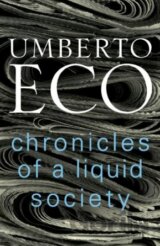 Chronicles of a Liquid Society