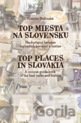 Top miesta na Slovensku / Top Places in Slovakia