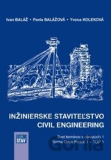 Inžinierske staviteľstvo - Civil Engineering