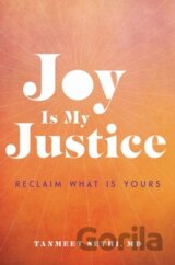 Joy is My Justice