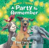 Bronco and Friends: A Party to Remember