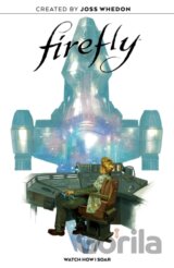 Firefly Original Graphic Novel: Watch How I Soar