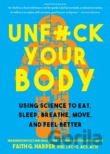 Unfuck Your Body