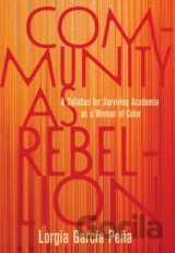 Community as Rebellion