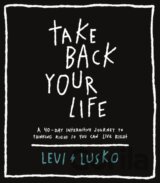 Take Back Your Life