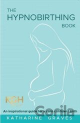 The Hypnobirthing Book