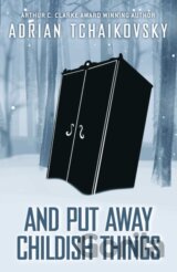 And Put Away Childish Things