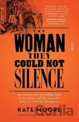 The Woman They Could Not Silence
